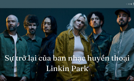 Huyền thoại Linkin Park trở lại sau 7 năm: Người phấn khích, kẻ hoài nghi